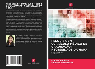 PESQUISA EM CURRÍCULO MÉDICO DE GRADUAÇÃO: NECESSIDADE DA HORA