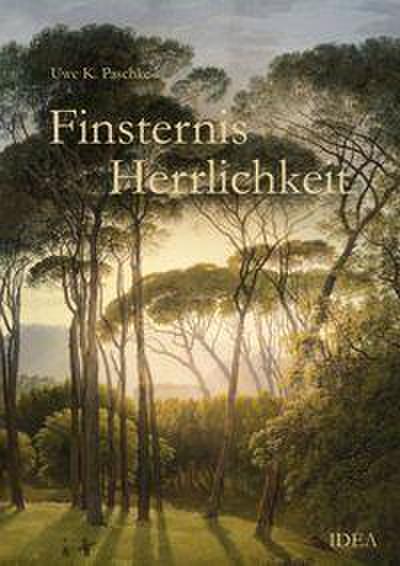 Finsternis Herrlichkeit