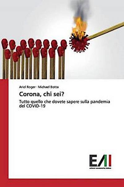Corona, chi sei?