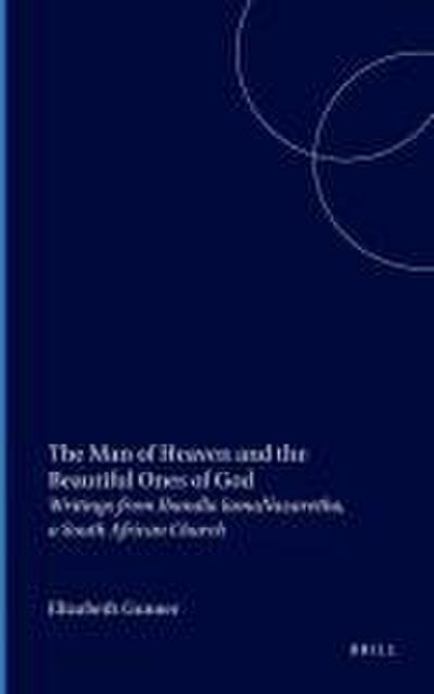 The Man of Heaven and the Beautiful Ones of God - Elizabeth Gunner