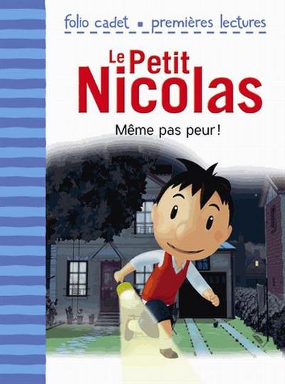 Le Petit Nicolas - Même pas peur!