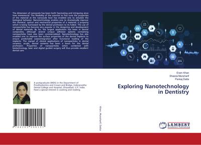 Exploring Nanotechnology in Dentistry