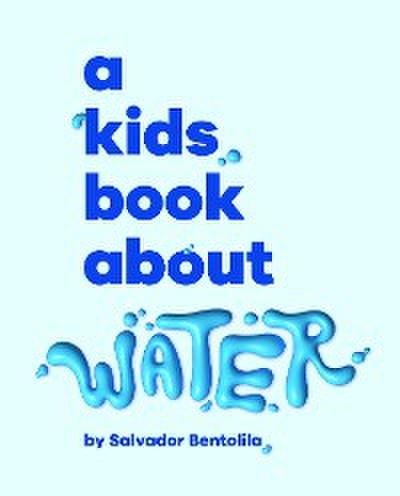 A Kids Book About Water