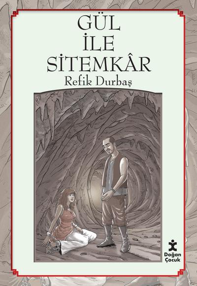 Halk Hikayeleri - Gül İle Sitemkar