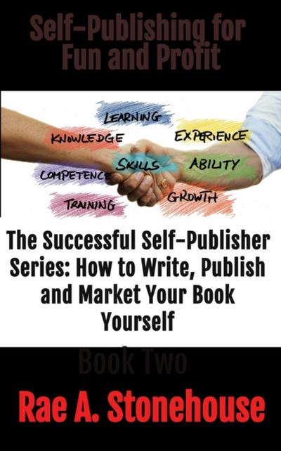 Self-Publishing for Fun and Profit Book Two