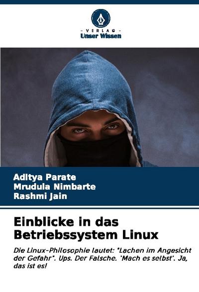 Einblicke in das Betriebssystem Linux