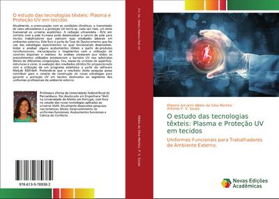 O estudo das tecnologias têxteis: Plasma e Proteção UV em tecidos