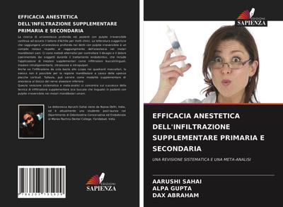 EFFICACIA ANESTETICA DELL’INFILTRAZIONE SUPPLEMENTARE PRIMARIA E SECONDARIA