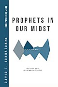 Prophets in Our Midst