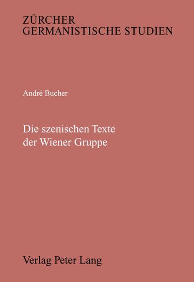 Die szenischen Texte der Wiener Gruppe