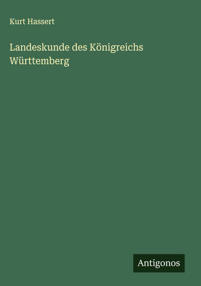 Landeskunde des Königreichs Württemberg