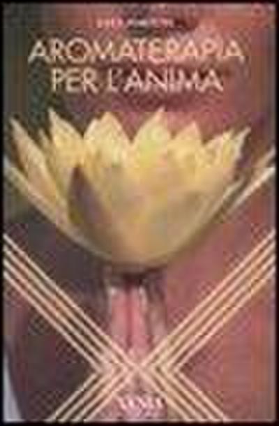 Aromaterapia per l’anima