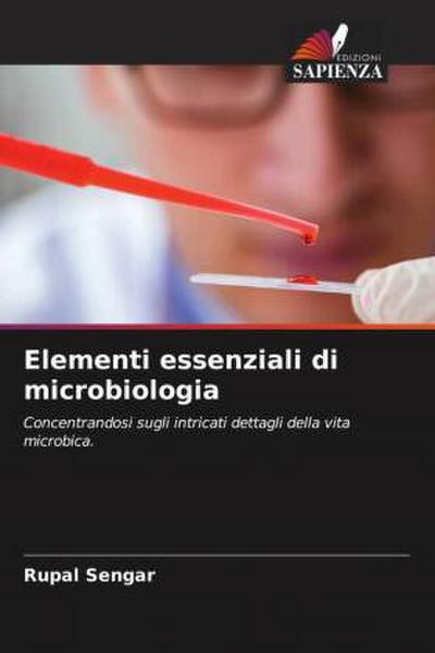 Elementi essenziali di microbiologia