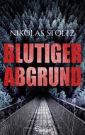 Blutiger Abgrund von Nikolas Stoltz | Ebook