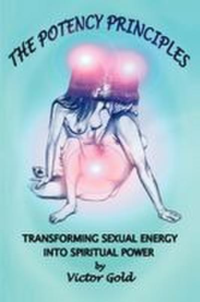 The Potency Principles