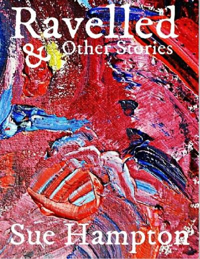 Ravelled and Other Stories