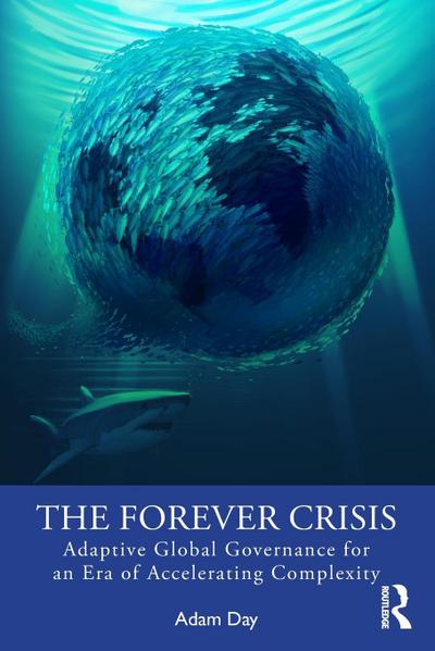 The Forever Crisis