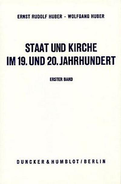 Staat und Kirche im 19. und 20. Jahrhundert.