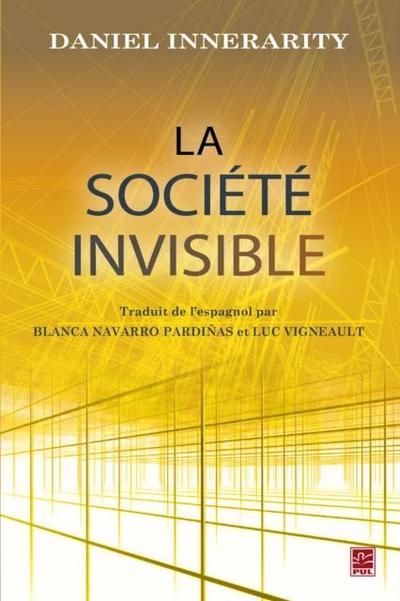 La societe invisible