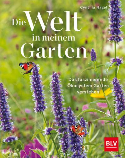 Die Welt in meinem Garten