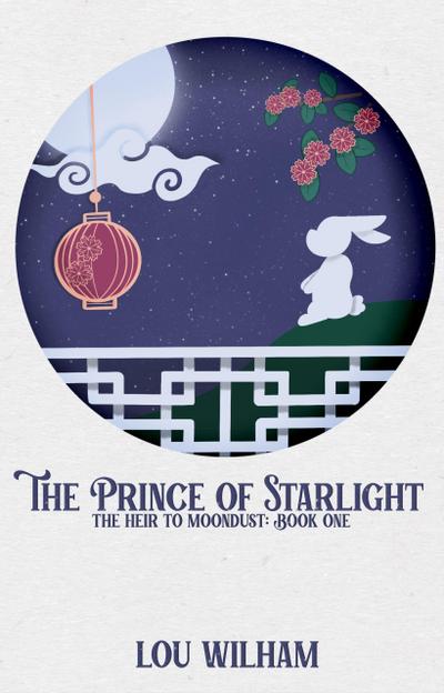 The Prince of Starlight (The Heir to Moondust, #1)