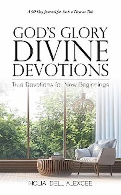 God’s Glory Divine Devotions