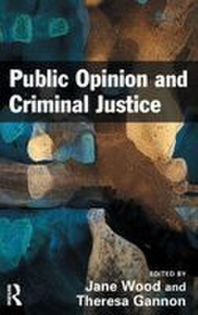 Public Opinion and Criminal Justice