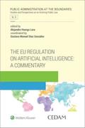 The EU regulation on artificial intelligence: a commentary