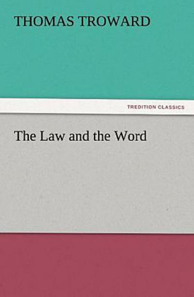 The Law and the Word