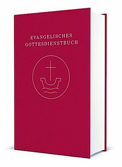 Evangelisches Gottesdienstbuch