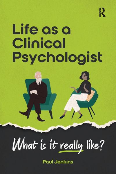Life as a clinical psychologist