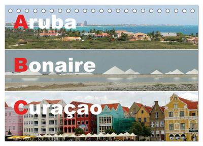 ABC: Aruba - Bonaire - Curaçao (Tischkalender 2025 DIN A5 quer), CALVENDO Monatskalender