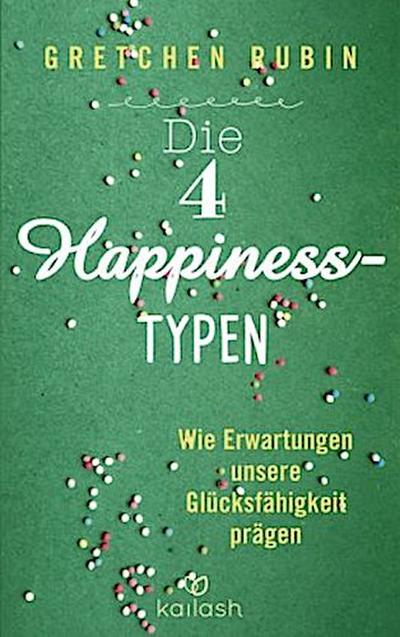 Die 4 Happiness-Typen