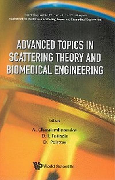 ADV TOPICS IN SCATTE THEORY & BIOMED ENG