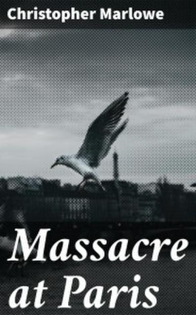Massacre at Paris