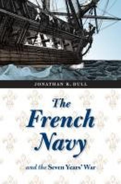 The French Navy and the Seven Years’ War