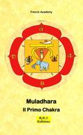 Muladhara Il Primo Chakra