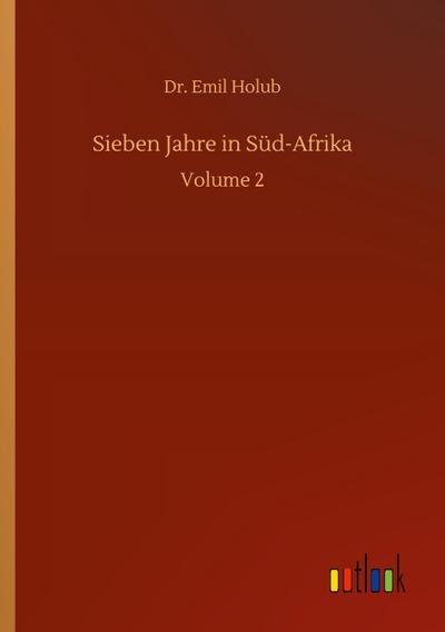 Sieben Jahre in Süd-Afrika
