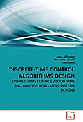 DISCRETE-TIME CONTROL ALGORITHMS DESIGN