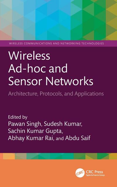Wireless Ad-hoc and Sensor Networks