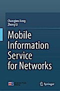 Mobile Information Service for Networks