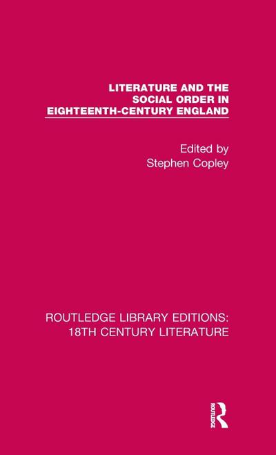 Literature and the Social Order in Eighteenth-Century England