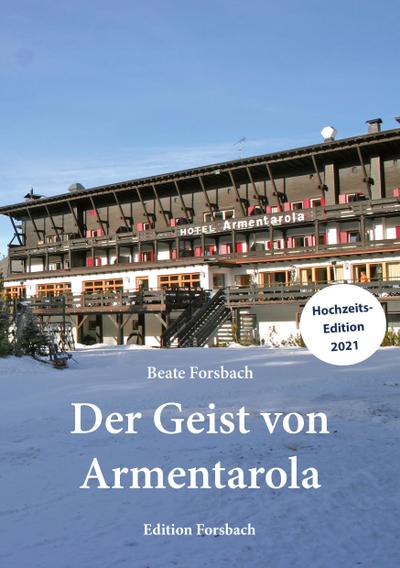 Der Geist von Armentarola