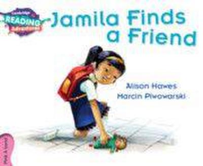 Cambridge Reading Adventures Jamila Finds a Friend Pink a Band