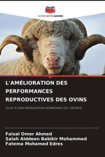 L’AMÉLIORATION DES PERFORMANCES REPRODUCTIVES DES OVINS