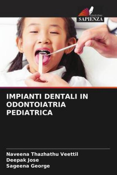 IMPIANTI DENTALI IN ODONTOIATRIA PEDIATRICA