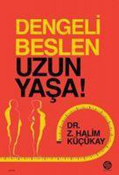 Dengeli Beslen Uzun Yasa