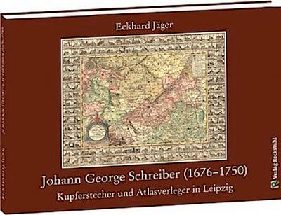 Johann George Schreiber (1676-1750)