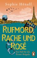 Rufmord, Rache und Rosé
