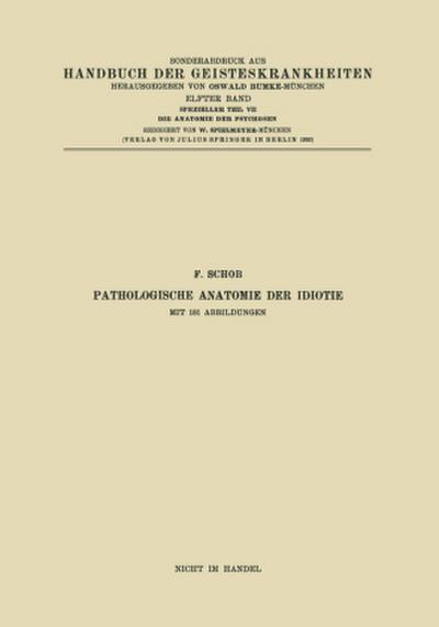 Pathologische Anatomie der Idiotie